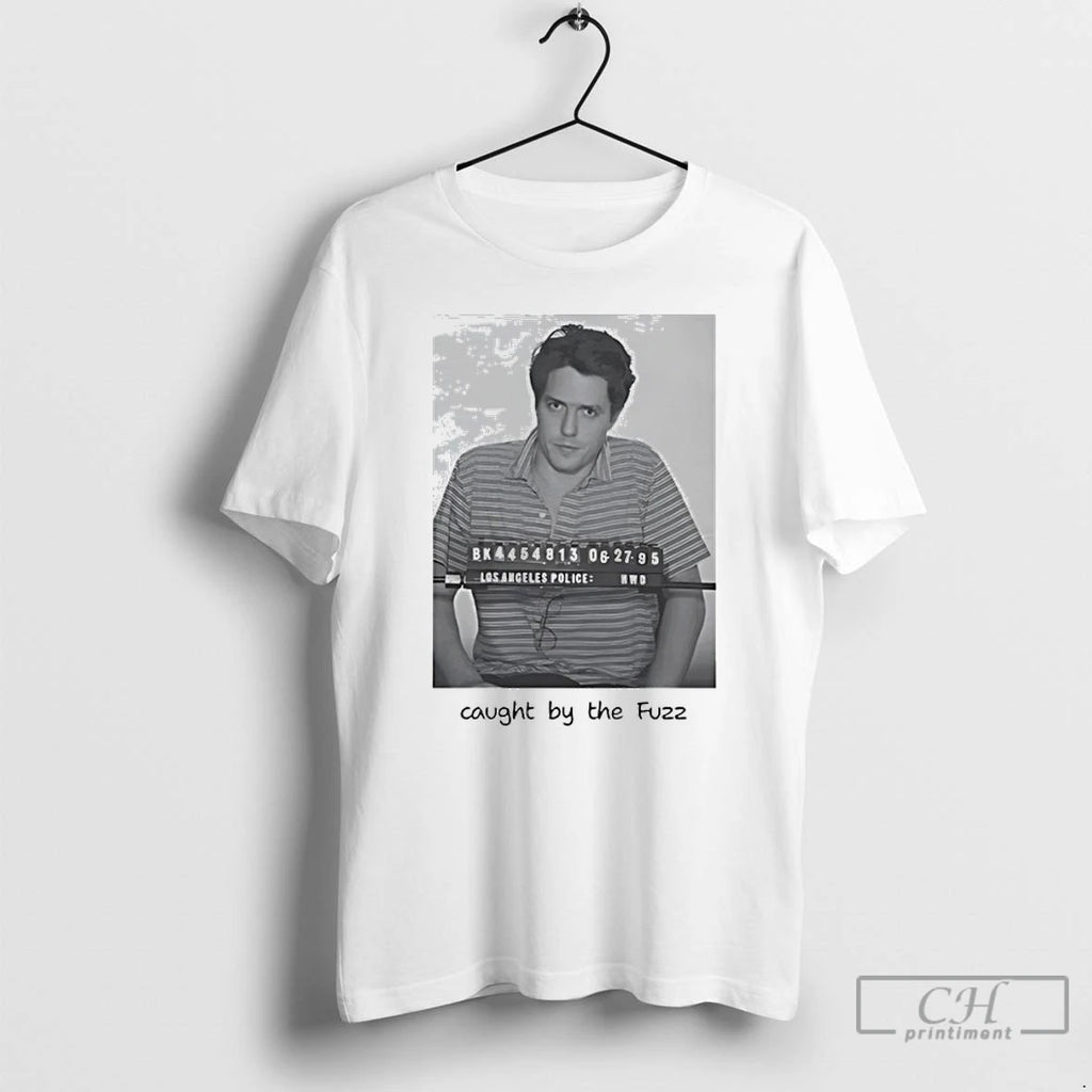 Premium Hugh Grant Caught By The Fuzz Mugshot T-Shirts, Hoodie, Sweatshirt | PrintMintTees.com
