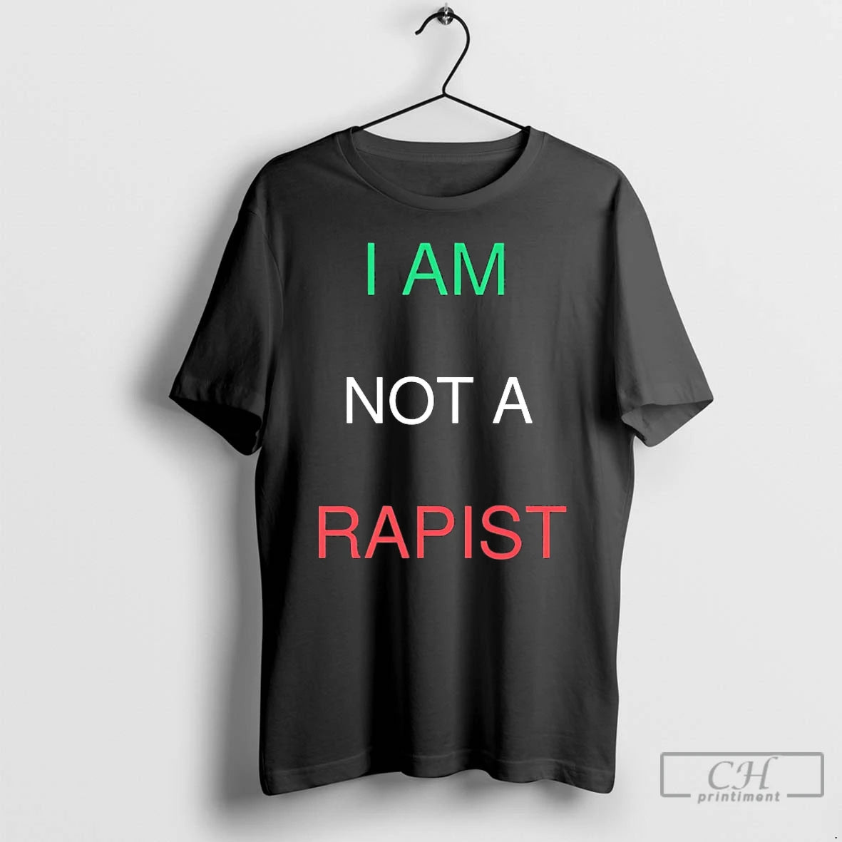 Premium I Am Not A Rapist T-Shirts, Hoodie, Sweatshirt | PrintMintTees.com