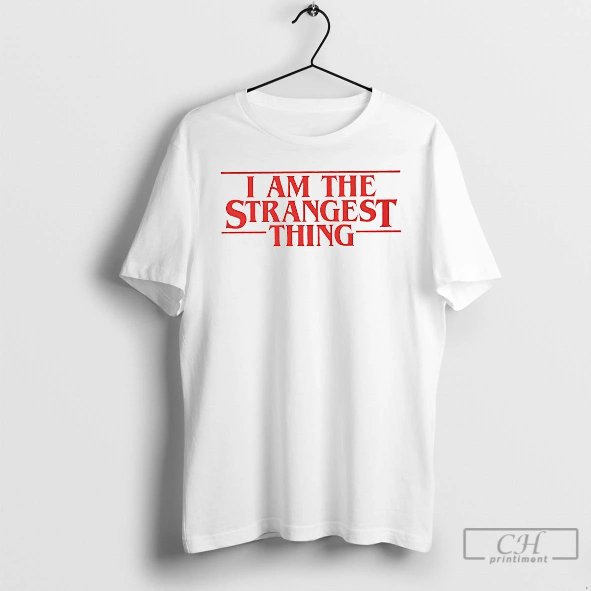 Premium I Am The Strangest Thing T-Shirts, Hoodie, Sweatshirt | PrintMintTees.com