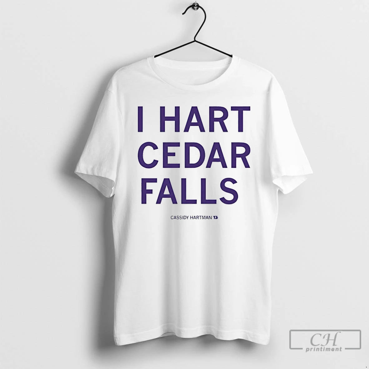 Premium I Hart Cedar Falls Cassidy Hartman T-Shirts, Hoodie, Sweatshirt | PrintMintTees.com