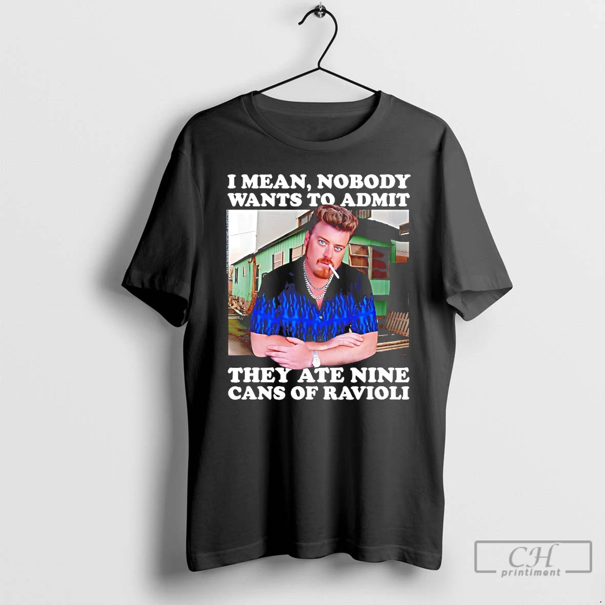 Premium I Mean Nobody Wants To Admit They Ate Nine Cans Of Ravioli T Shirts Hoodie, Sweatshirt | PrintMintTees.com