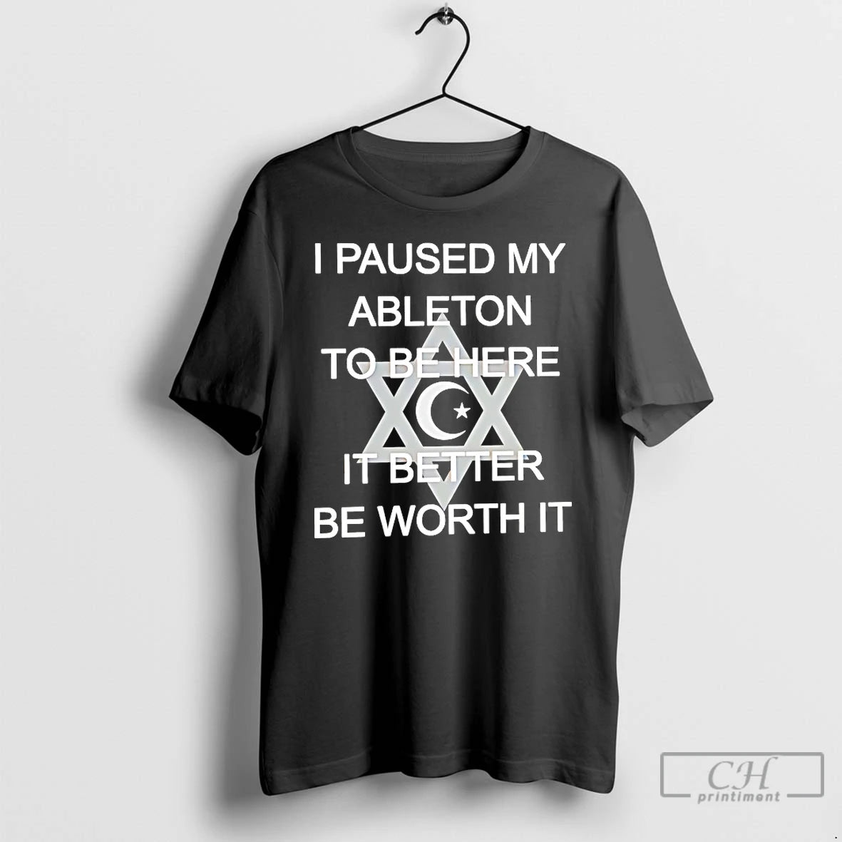 Premium I Paused My Ableton To Be Here It Better Be Worth It T Shirts Hoodie, Sweatshirt | PrintMintTees.com