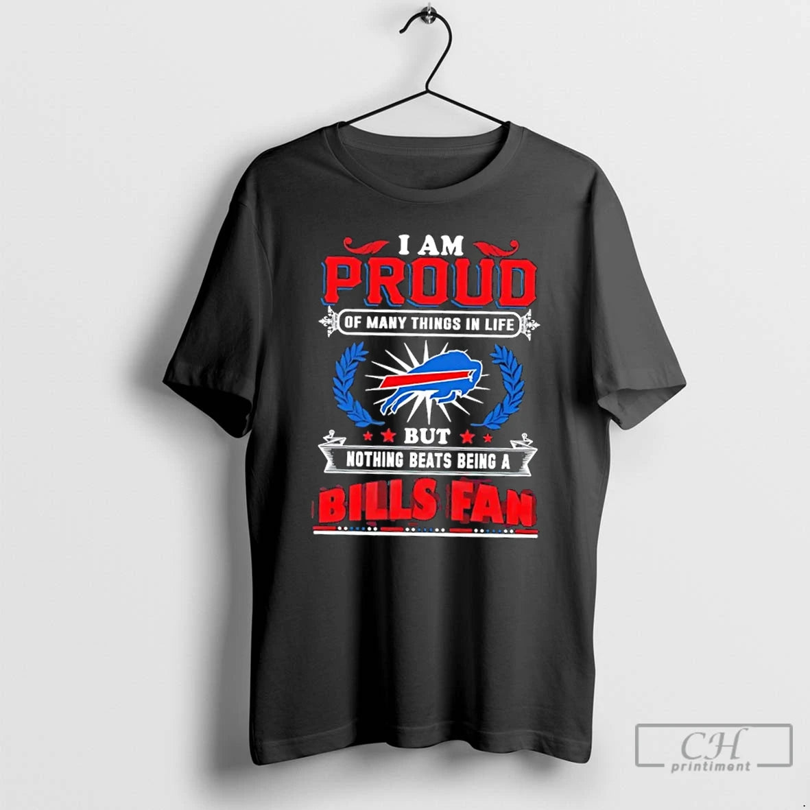 Premium I Am Proud Of Many Things In Life But Nothing Beats Being A Buffalo T-Shirts, Hoodie, Sweatshirt | PrintMintTees.com
