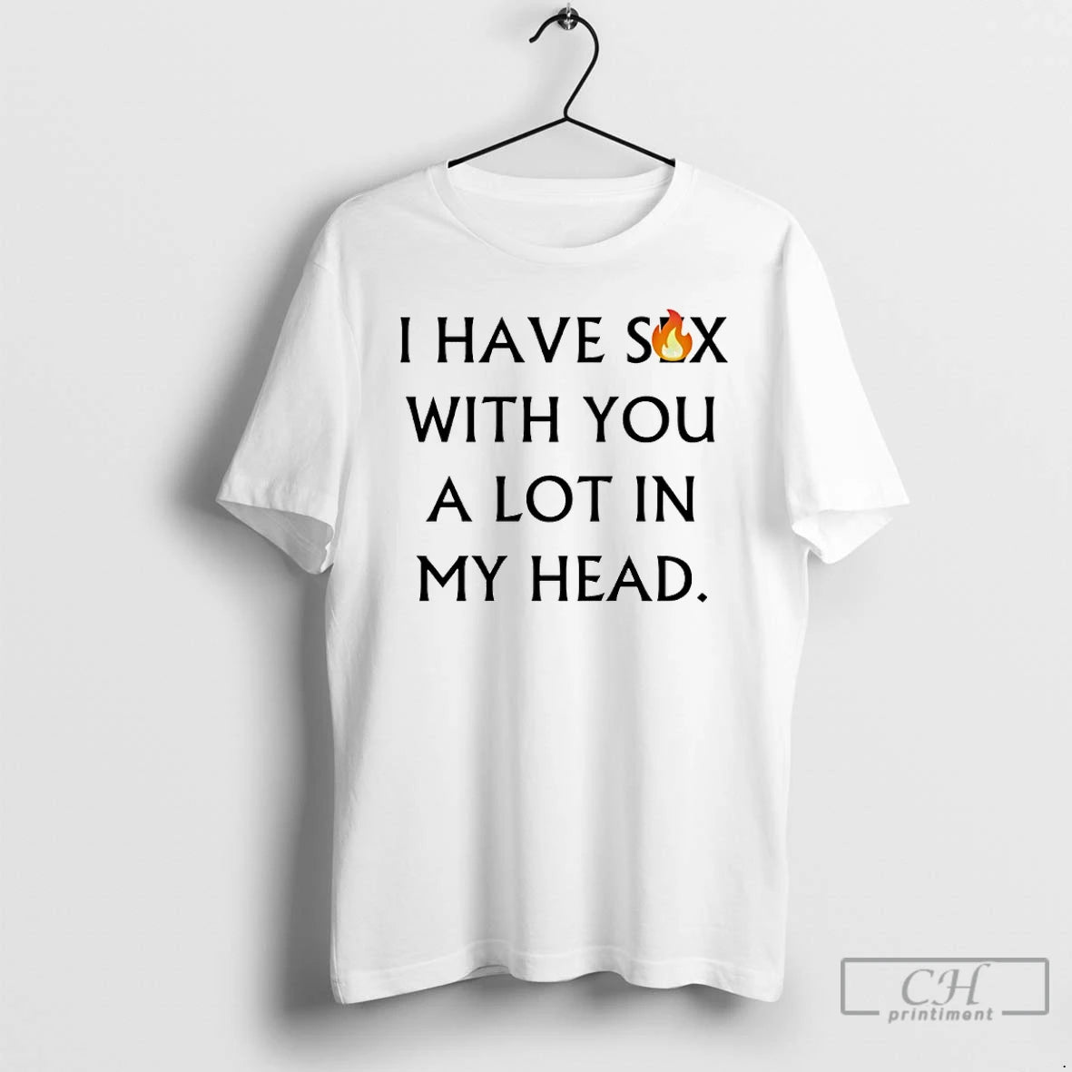Premium I Have Sex With You A Lot In My Head