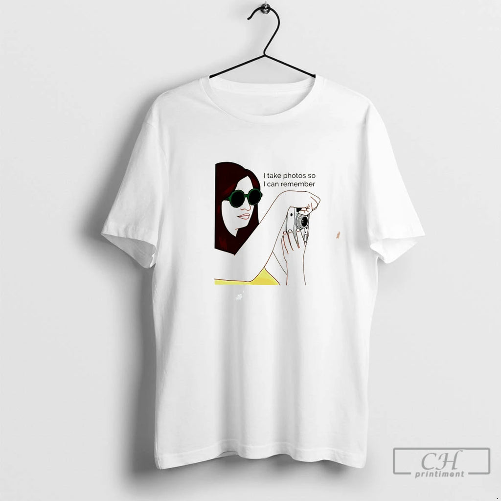Premium I Take Photos So I Can Remember Tee