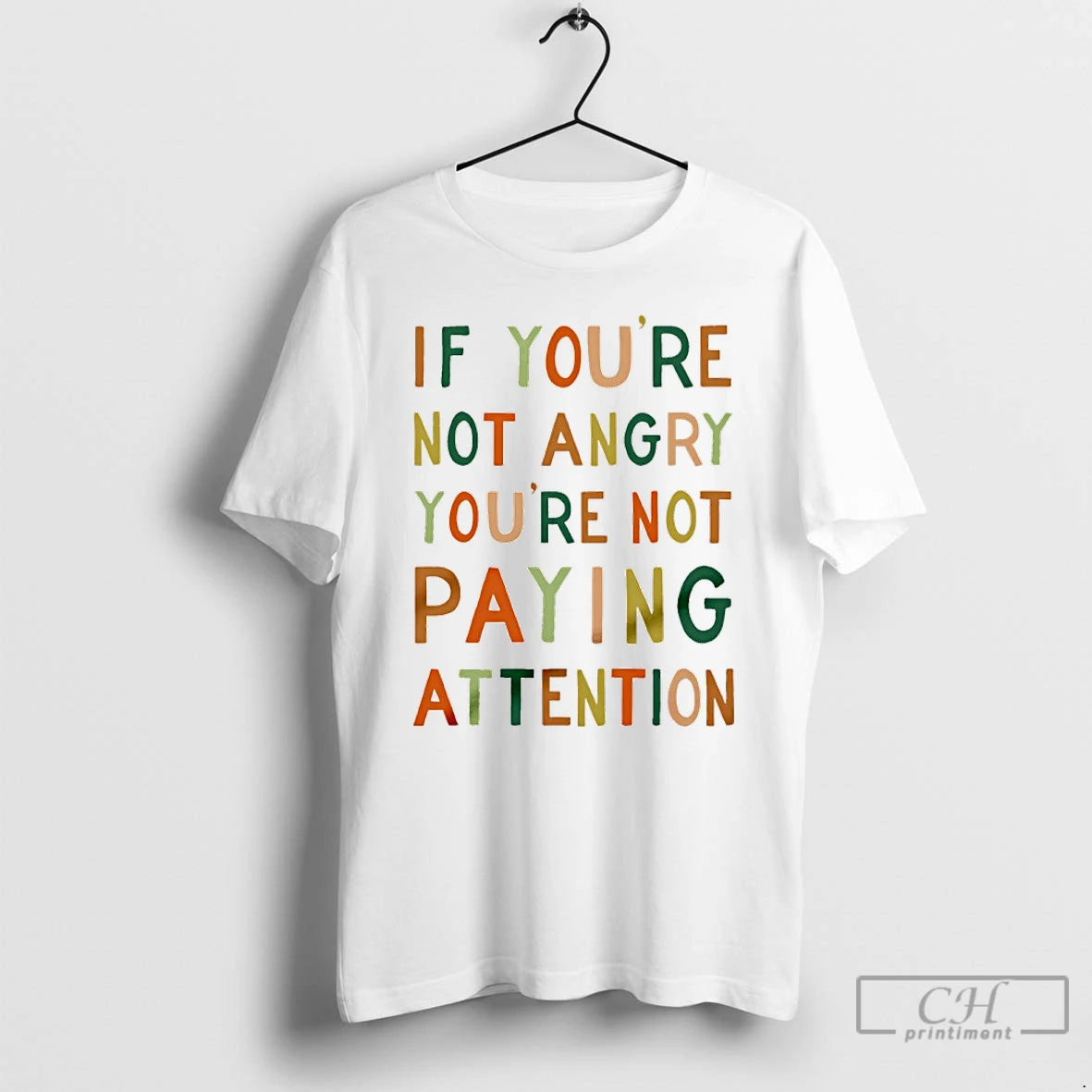 Premium If Youre Not Angry Youre Not Paying Attention T-Shirts, Hoodie, Sweatshirt | PrintMintTees.com
