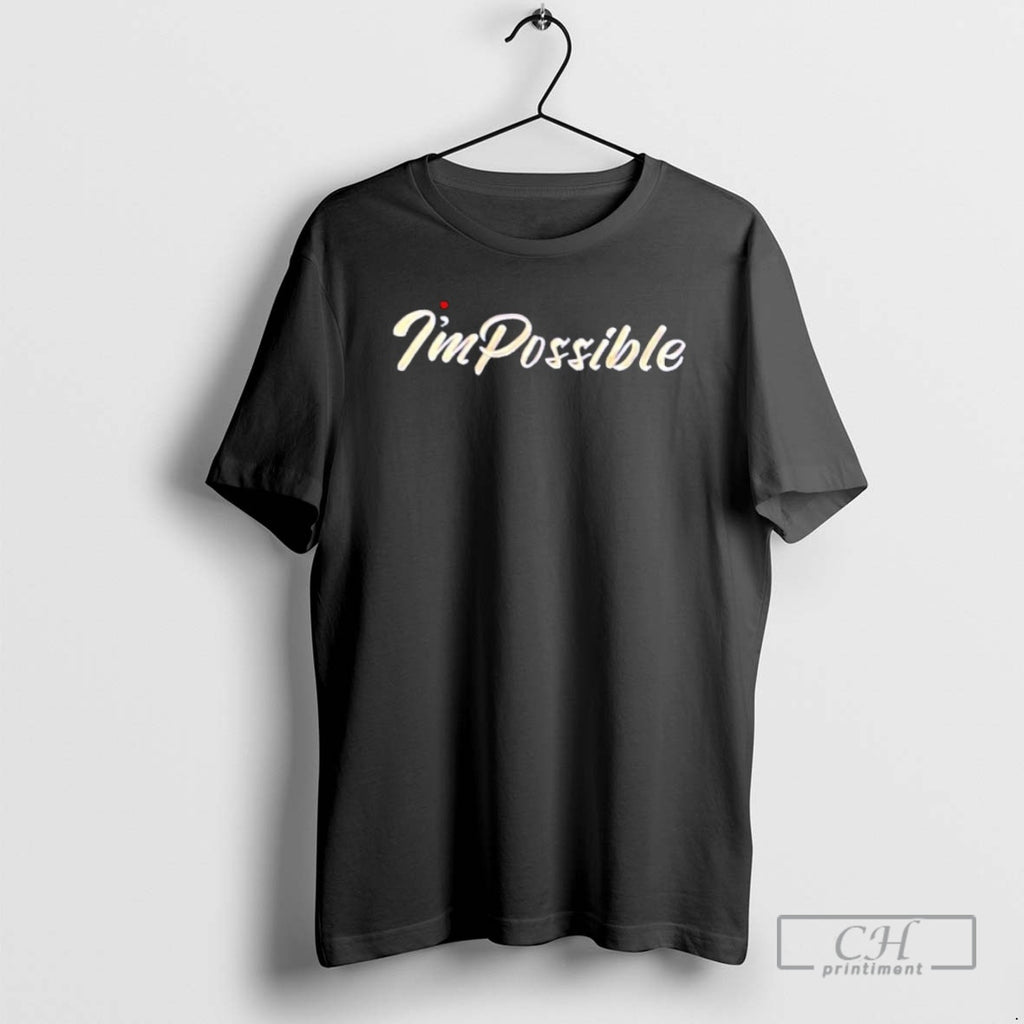 Premium Im Possible Shirt Sweater Hoodie, Sweatshirt | PrintMintTees.com
