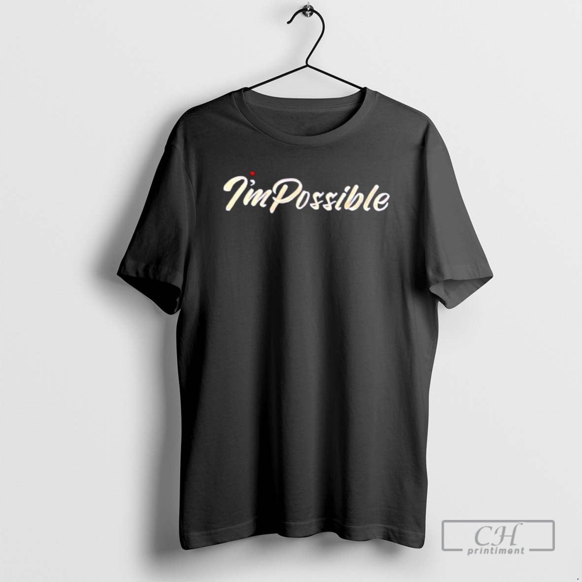Premium Im Possible Shirt Sweater Hoodie, Sweatshirt | PrintMintTees.com