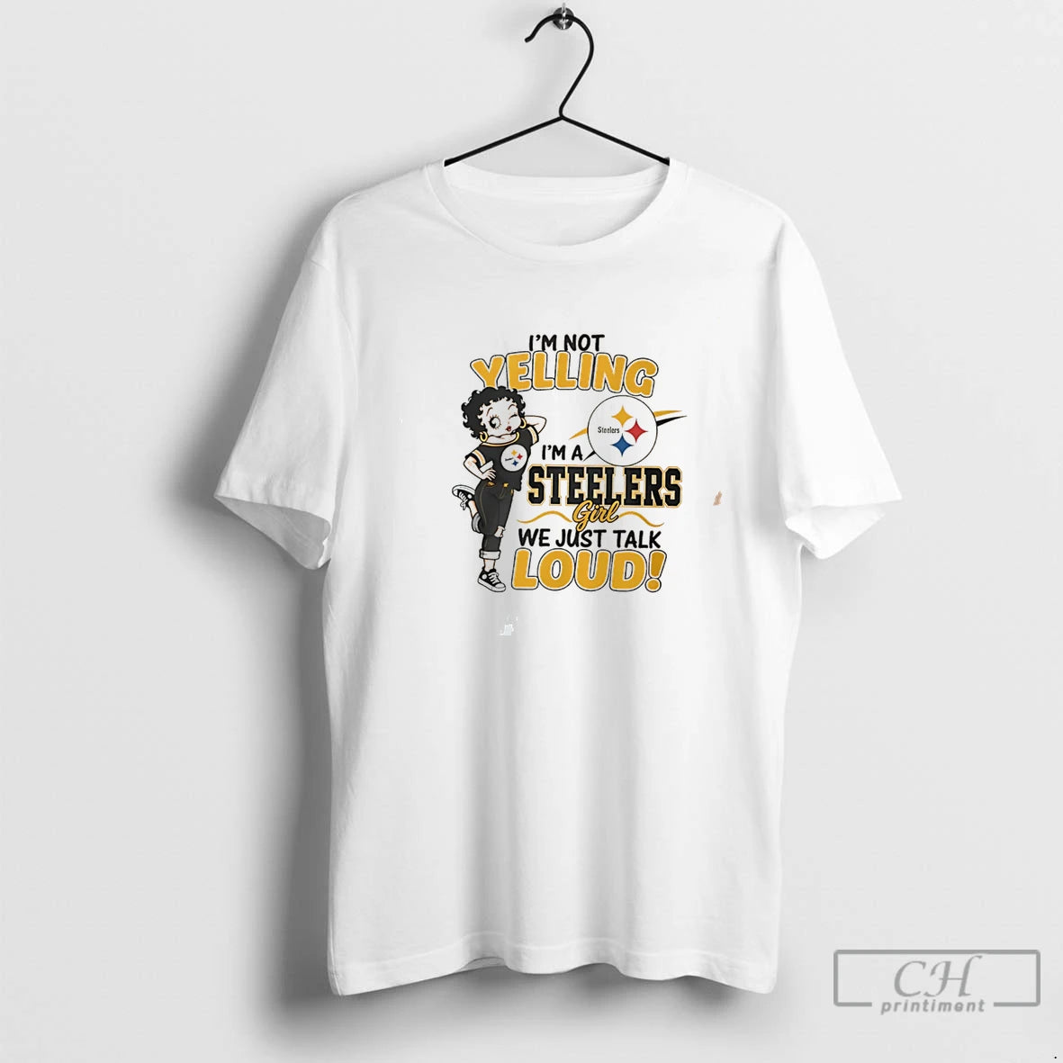 Premium Im Not Yelling Im A Steelers Girl We Just Talk Loud Tee T Shirts