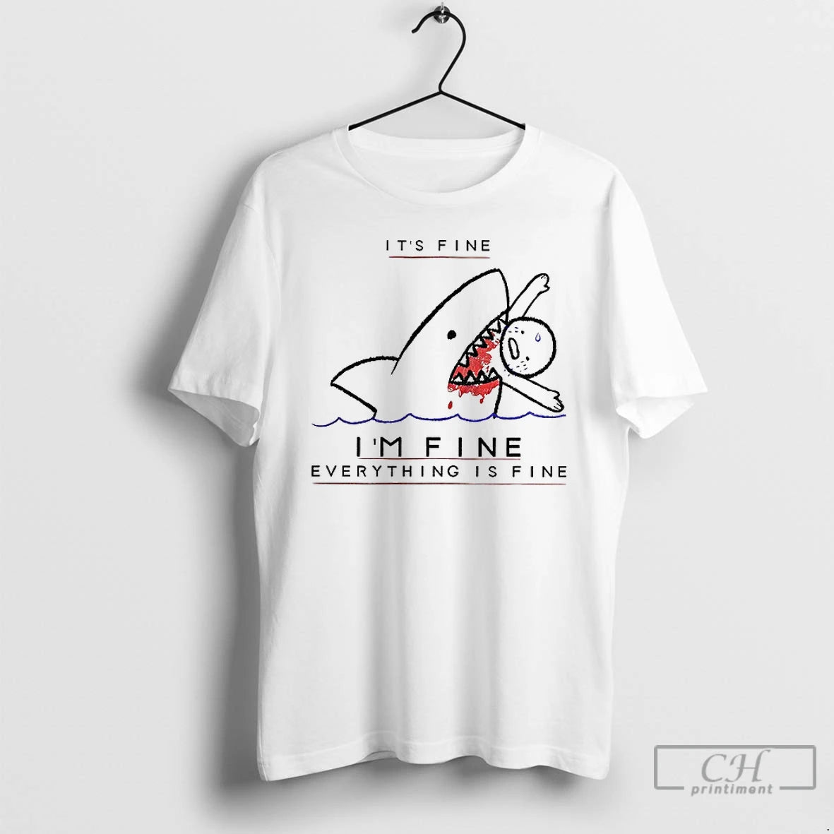 Premium Its Fine Im Fine Everything Is Fine Meme T-Shirts, Hoodie, Sweatshirt | PrintMintTees.com