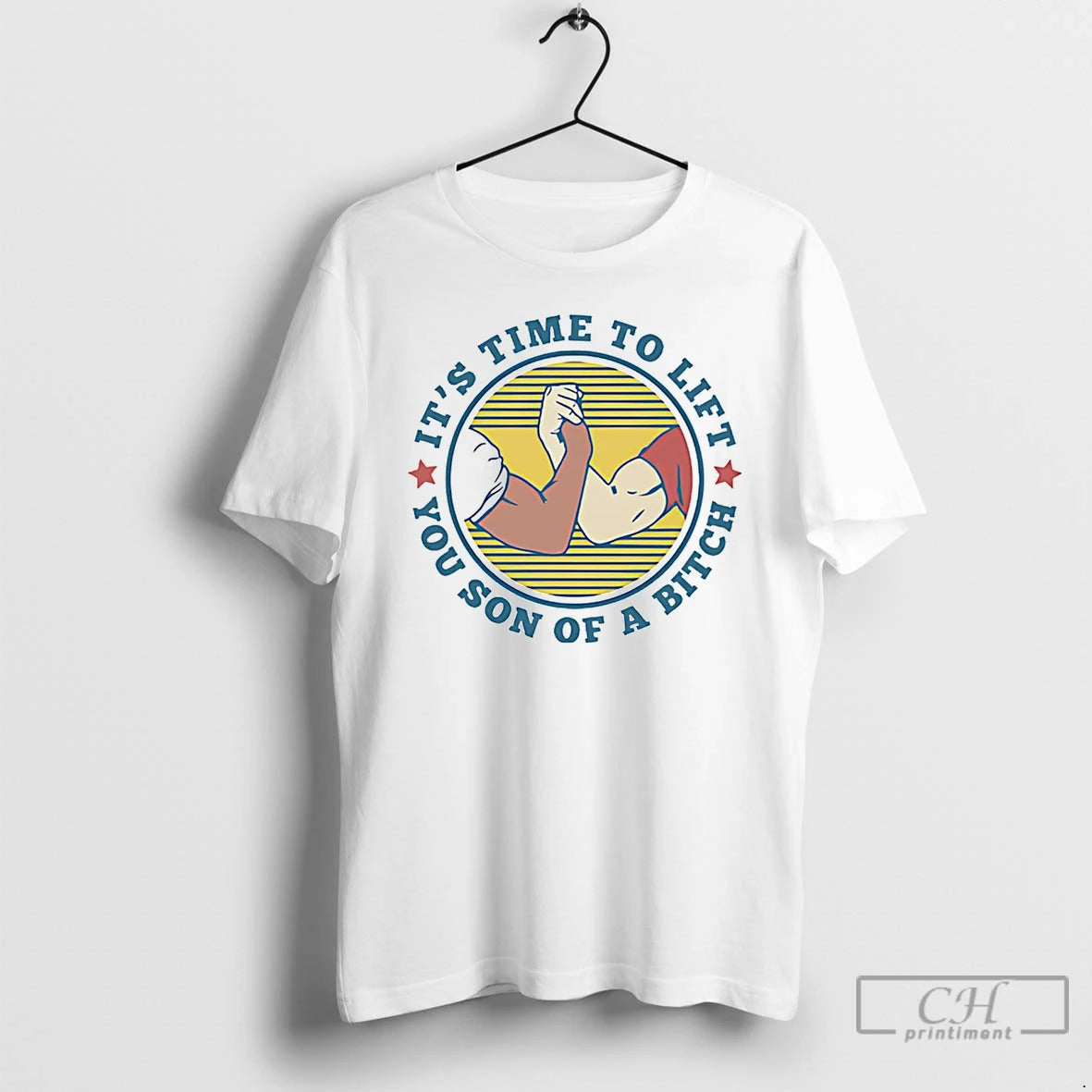 Premium Its Time To Lift You Son Of A Bitch T-Shirts, Hoodie, Sweatshirt | PrintMintTees.com