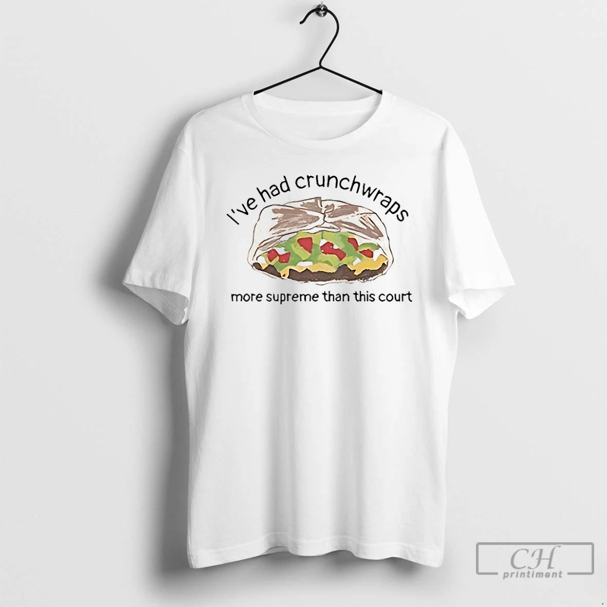 Ive Had Crunchwraps More Than This Court T-Shirts, Hoodie, Sweatshirt
