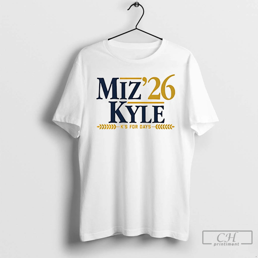 Premium Jacob Misiorowski Kyle Harrison Milwaukee Brewers Miz Kyle 26 Ks For Days T Shirts