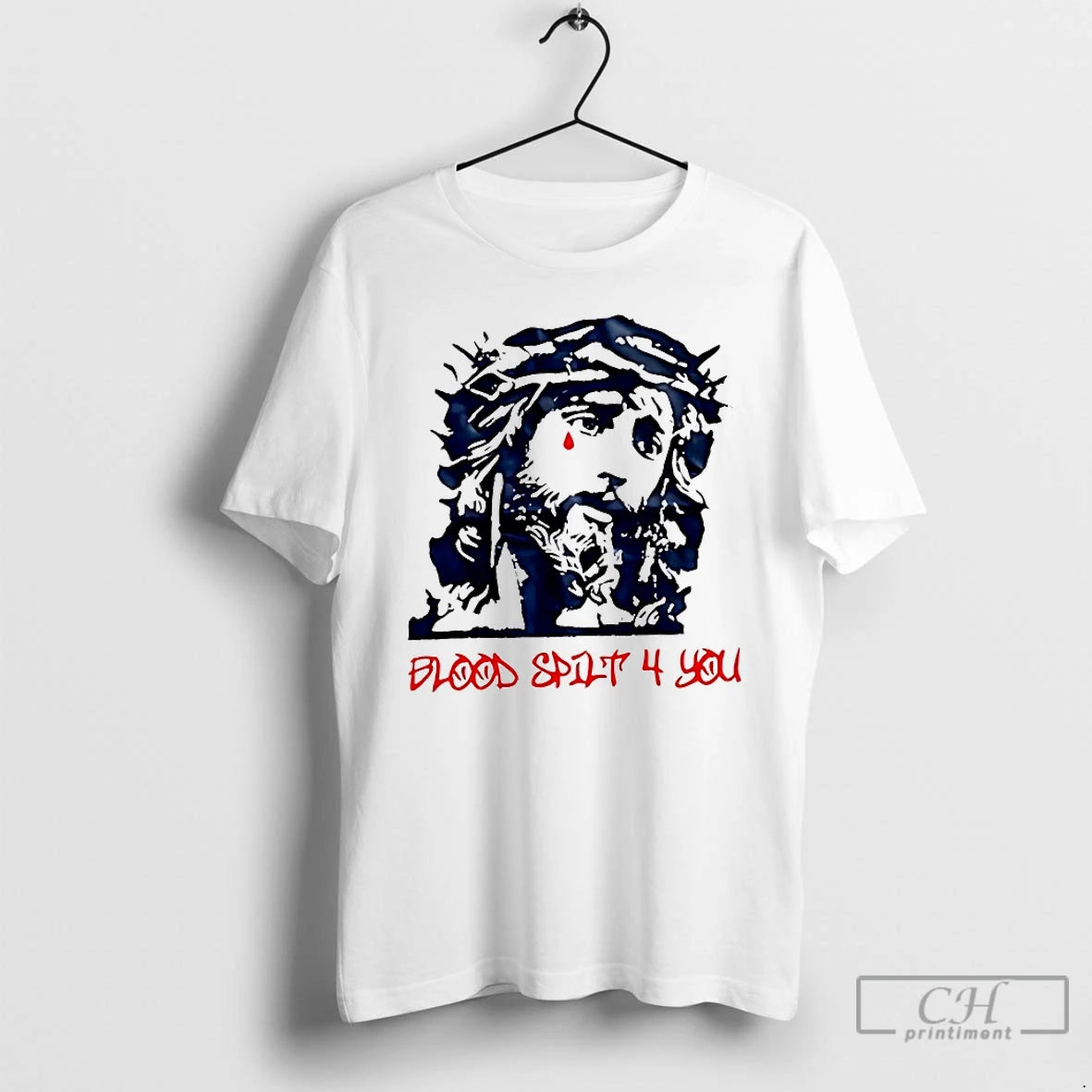 Jesus Blood Spilt 4 You T-Shirts, Hoodie, Sweatshirt