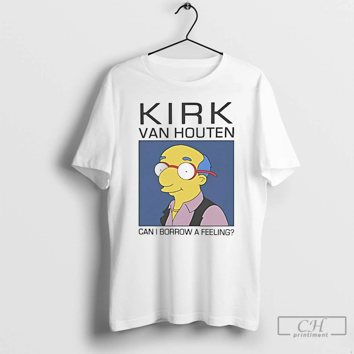 Premium Kirk Van Houten Can I Borrow A Feeling