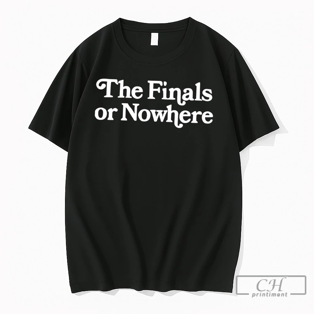 Premium Knicks The Finasl Or Nowhere Tee