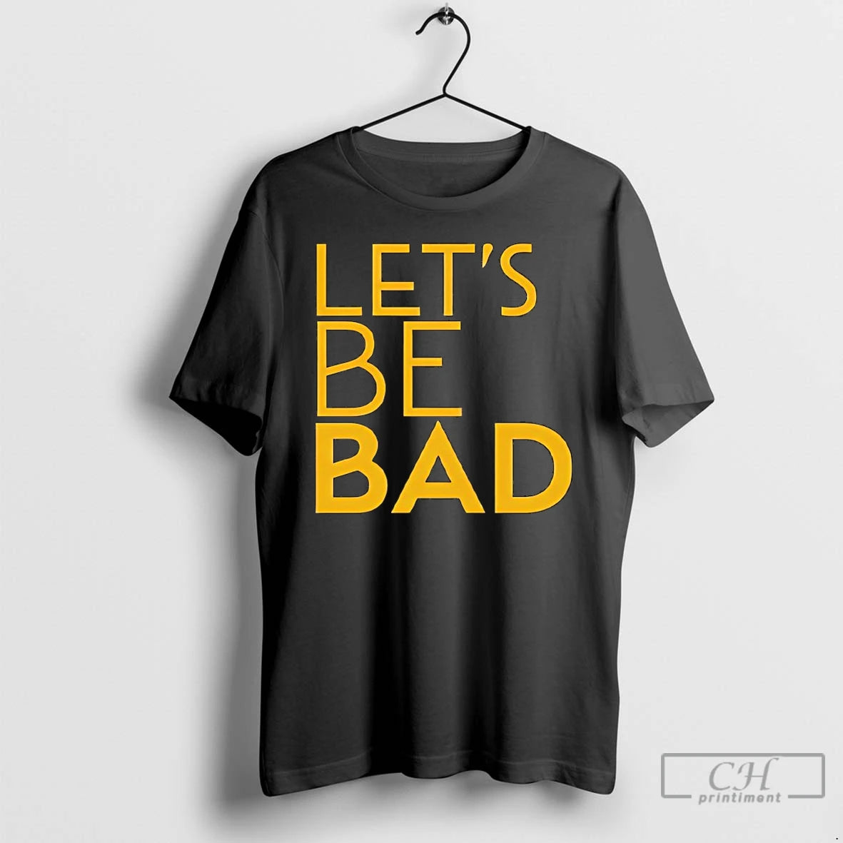Premium Lets Be Bad T-Shirts, Hoodie, Sweatshirt | PrintMintTees.com