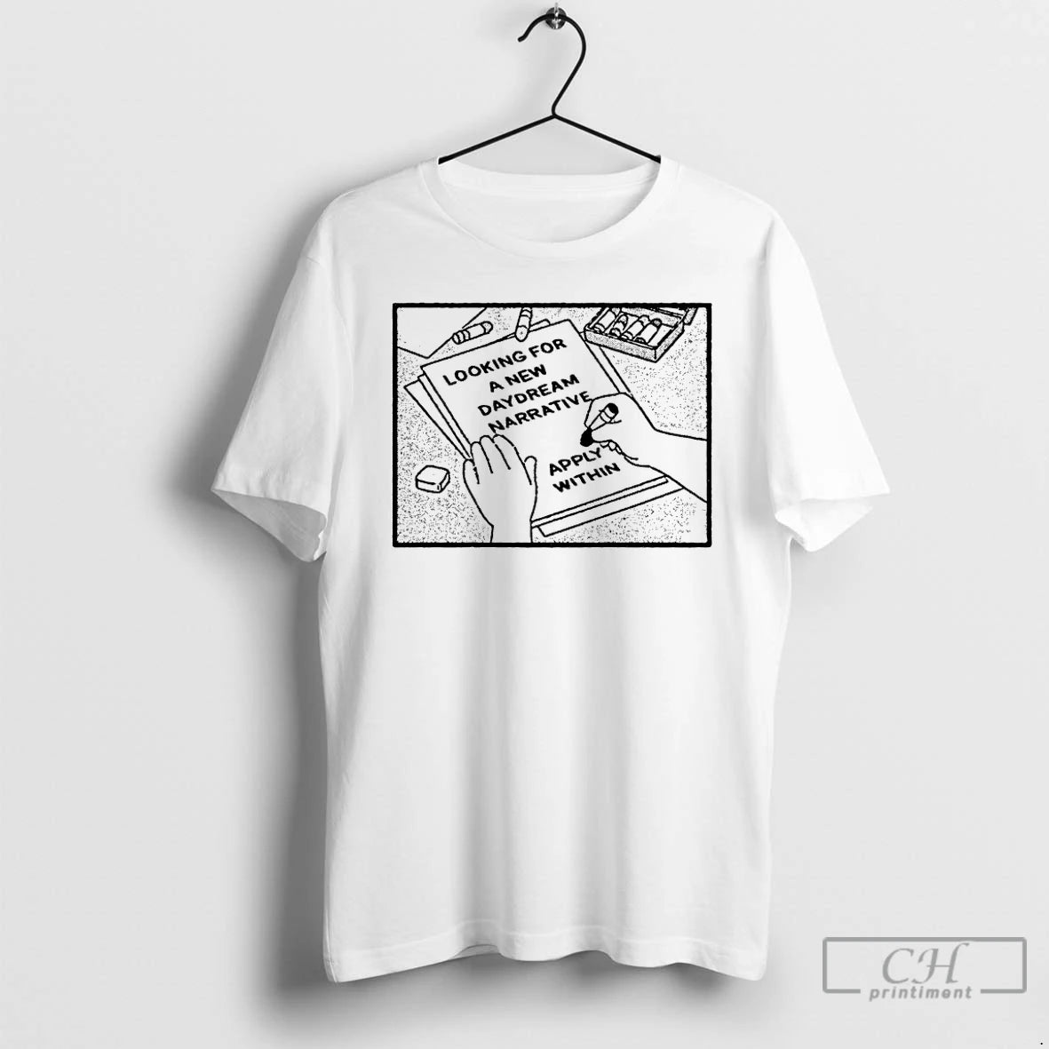 Premium Looking For A New Daydream Narrative Apply Within T-Shirts, Hoodie, Sweatshirt | PrintMintTees.com