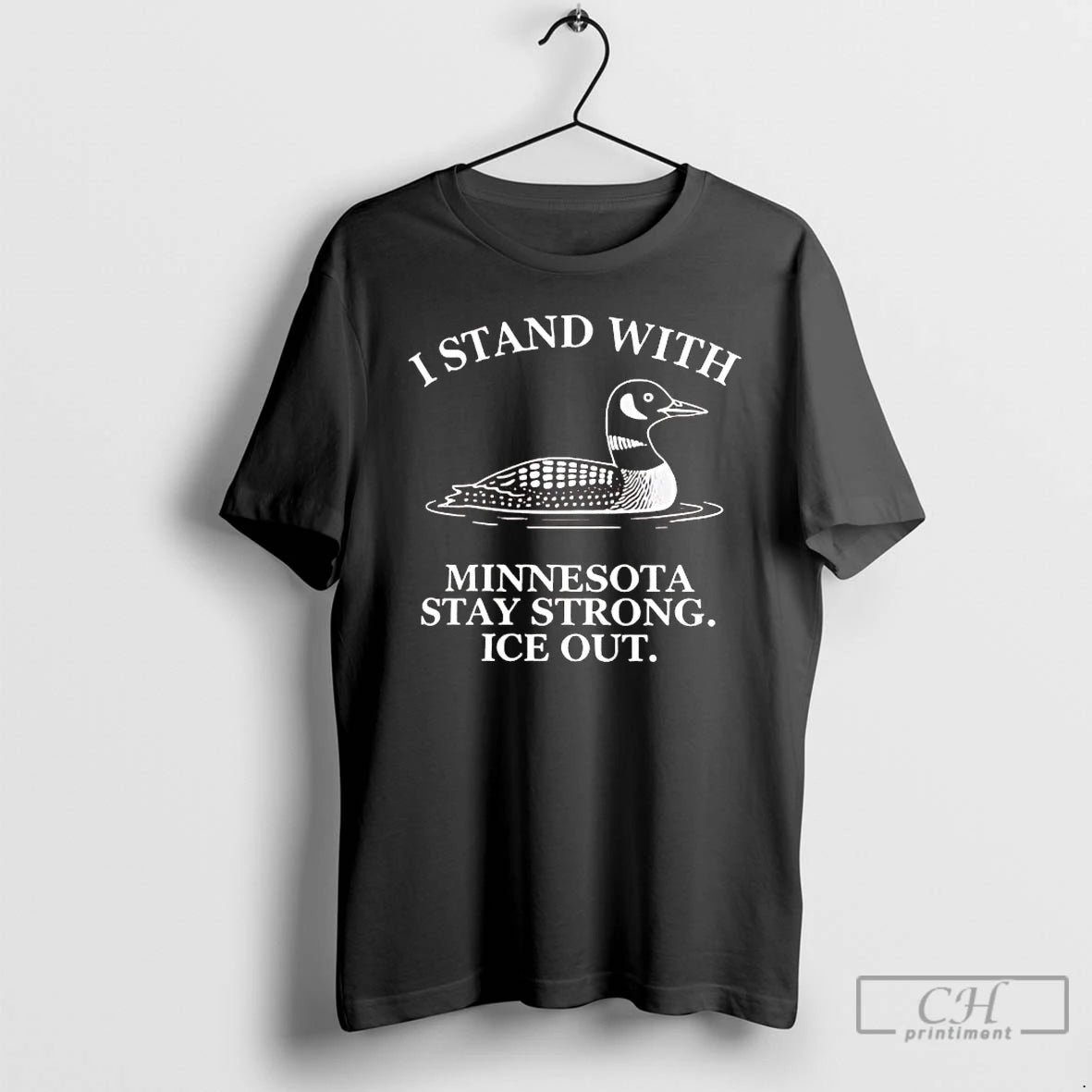 Premium Loon I Stand With Minnesota Stay Strong Ice Out T-Shirts, Hoodie, Sweatshirt | PrintMintTees.com