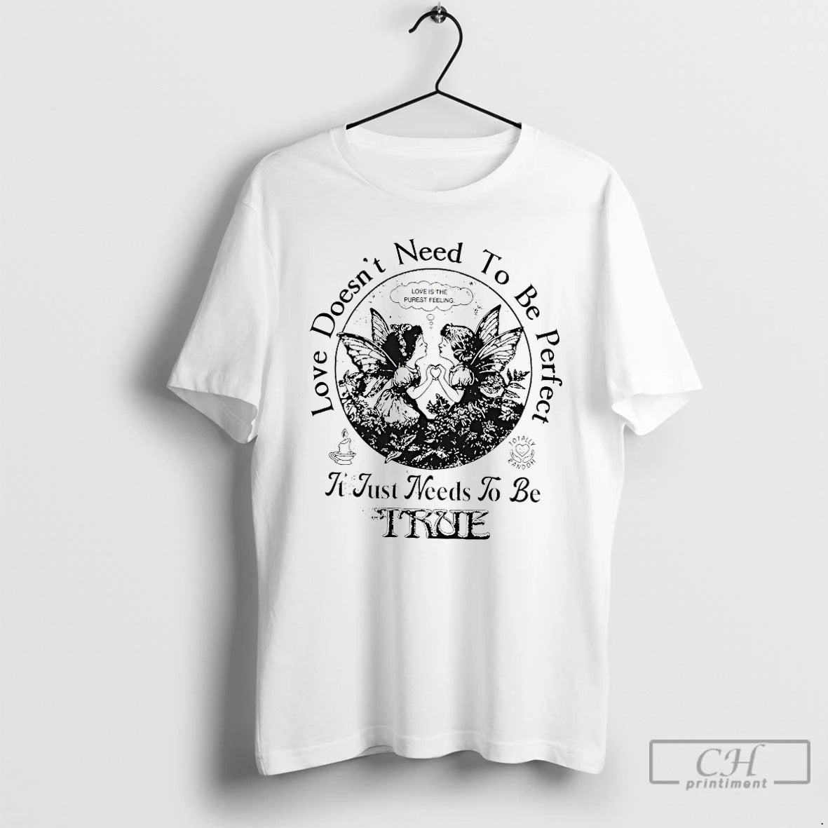 Premium Love Doesnt Need To Be Perfect Its Just Needs To Be True T Shirts Hoodie, Sweatshirt | PrintMintTees.com