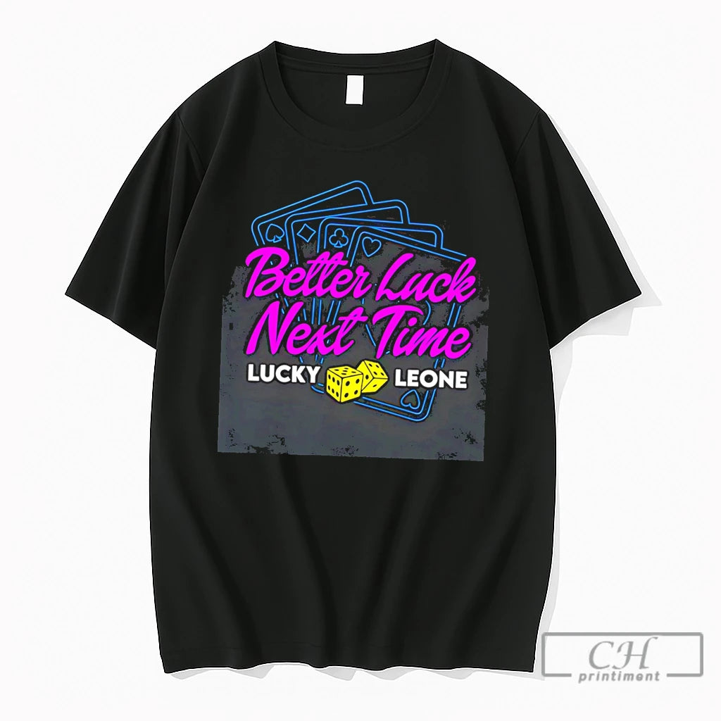Premium Lucky Leon Better Luck Next Time Vintage Tee