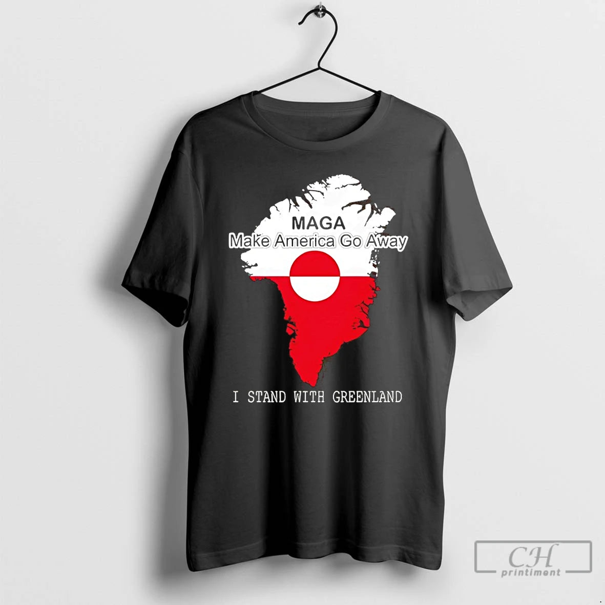 Maga Make America Go Away I Stand Greenland T-Shirts, Hoodie, Sweatshirt