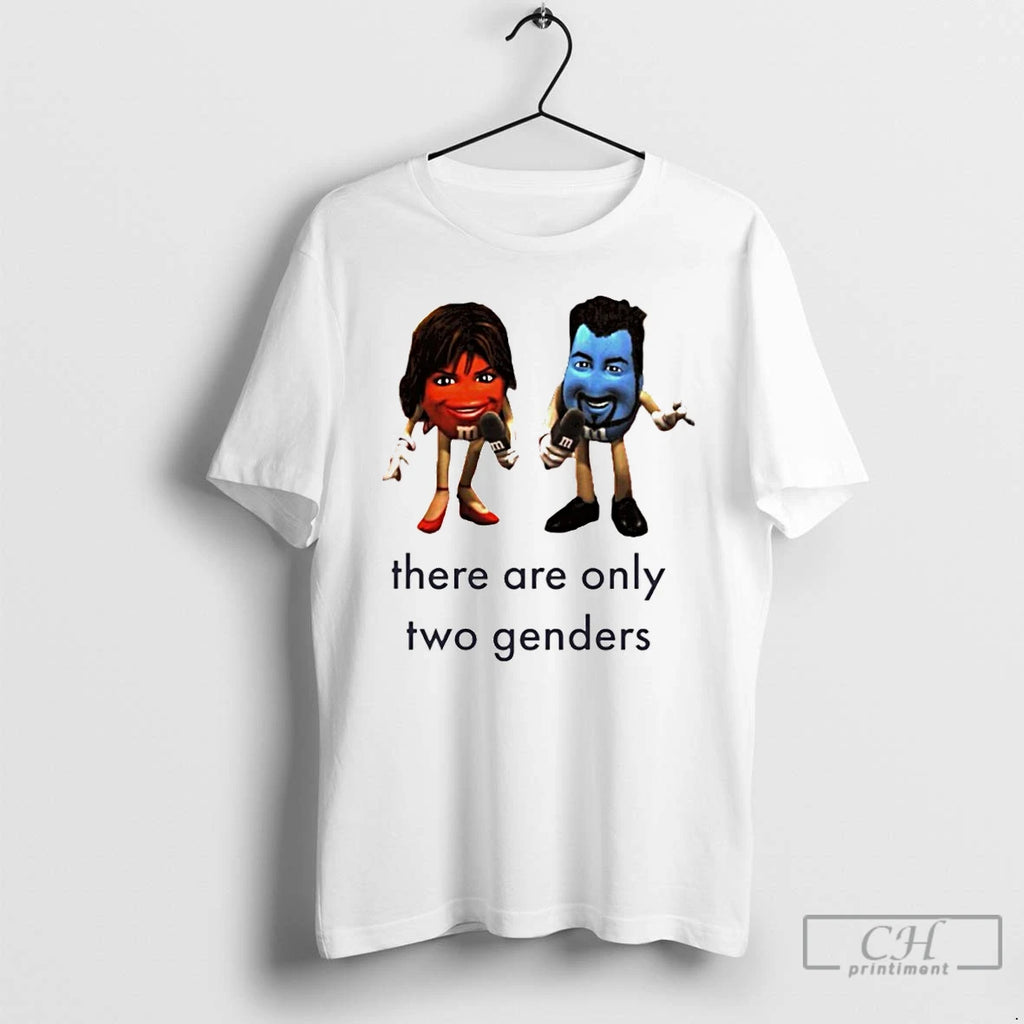 Premium Mm Candy There Are Only Two Genders