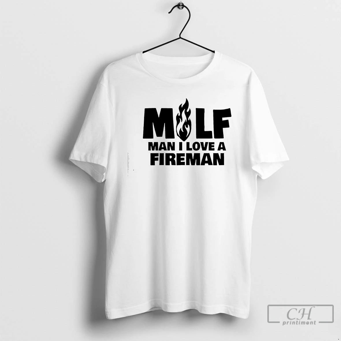 Premium Man I Love A Fireman Milf T-Shirts, Hoodie, Sweatshirt | PrintMintTees.com
