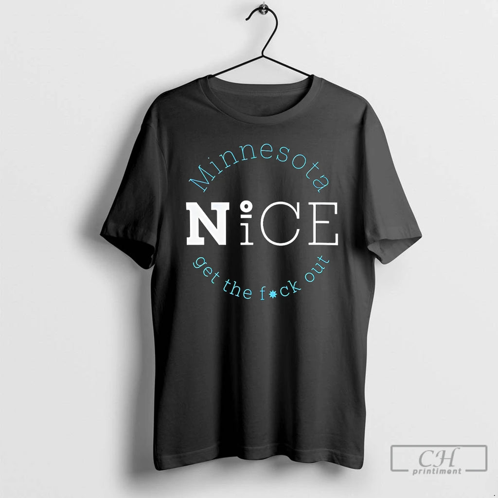 Minnesota No Ice Get Fuck Out T-Shirts, Hoodie, Sweatshirt
