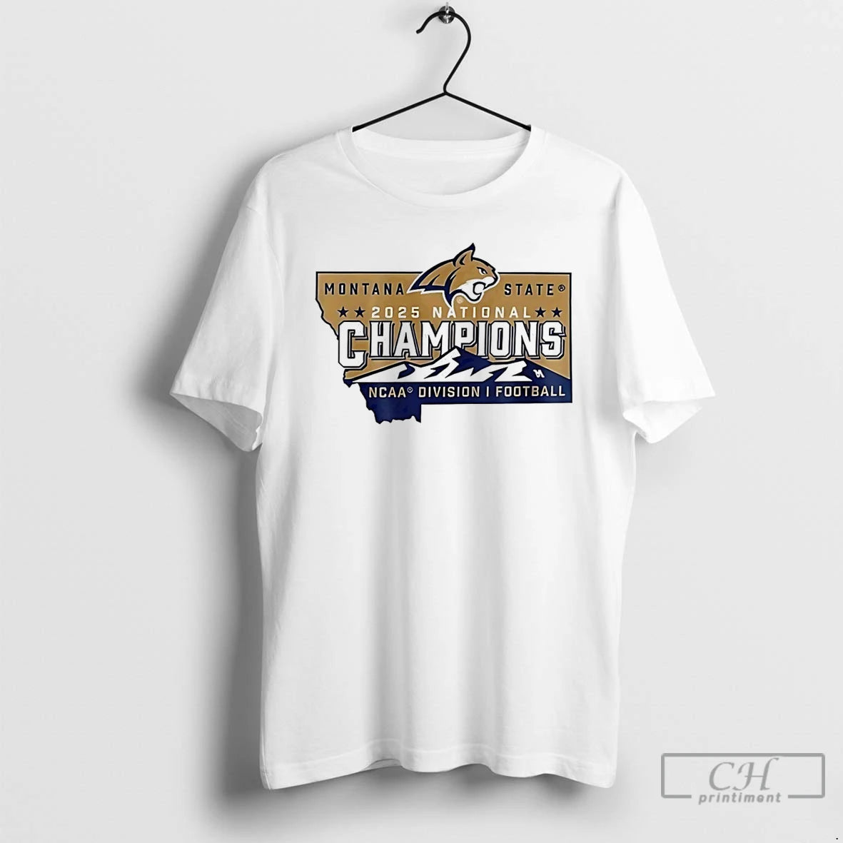 Premium Montana State 2025 Division I Football National Champions T-Shirts, Hoodie, Sweatshirt | PrintMintTees.com