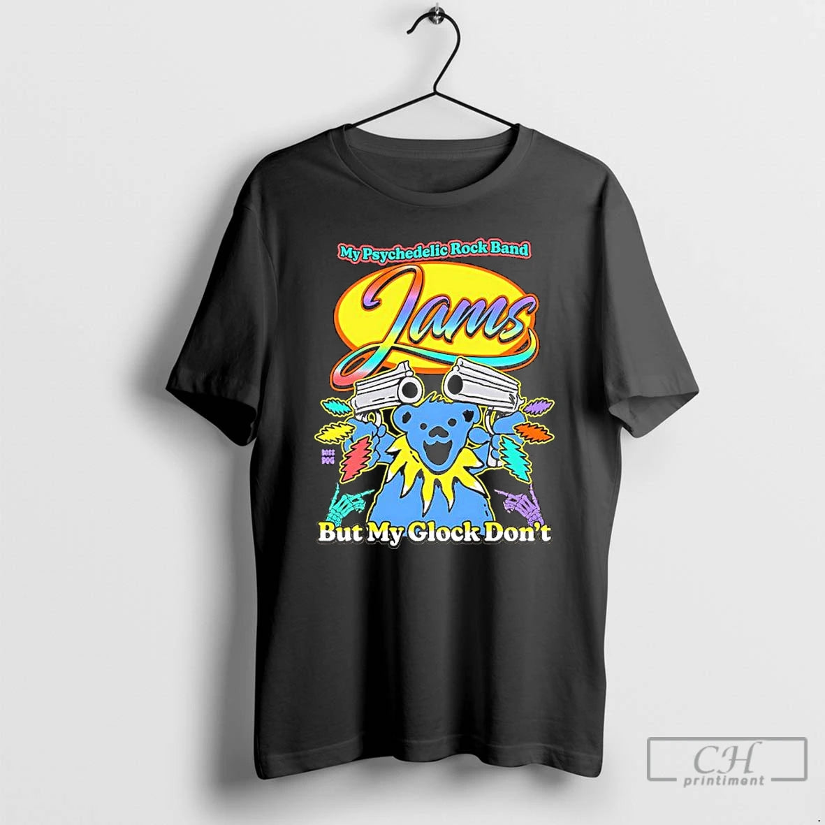Premium My Psychedelic Rock Band Jams But My Glock Dont Graphic T-Shirts, Hoodie, Sweatshirt | PrintMintTees.com
