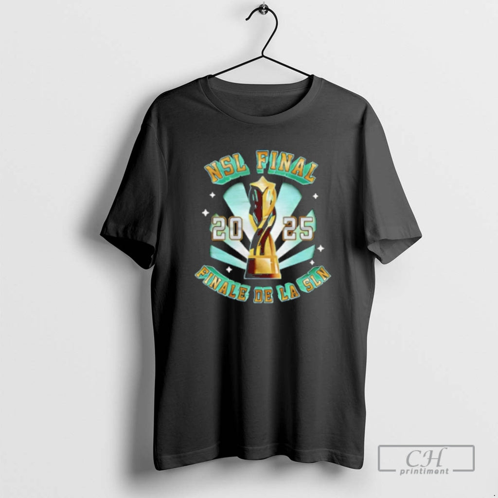 Premium Nsl Final 2025 Finale De La Sln Trophy Vintage Shirt Sweater Hoodie, Sweatshirt | PrintMintTees.com