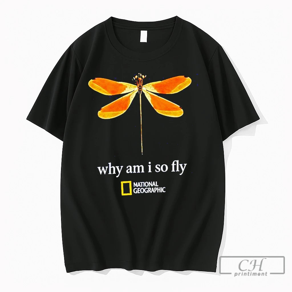 Premium National Geographic Vintage Why Am I So Fly Dragonfly Graphic