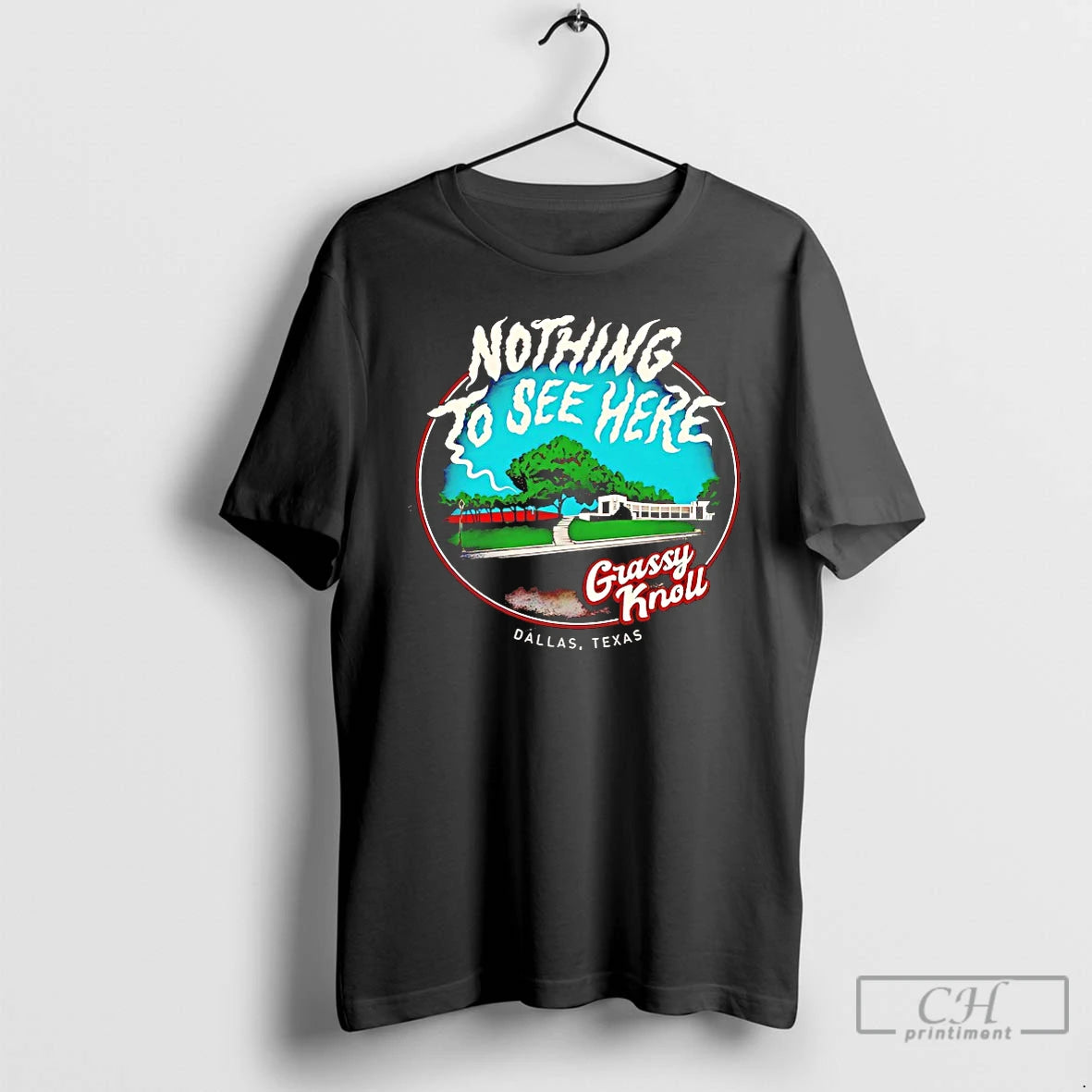Premium Nothing To See Here Grassy Knoll T-Shirts, Hoodie, Sweatshirt | PrintMintTees.com