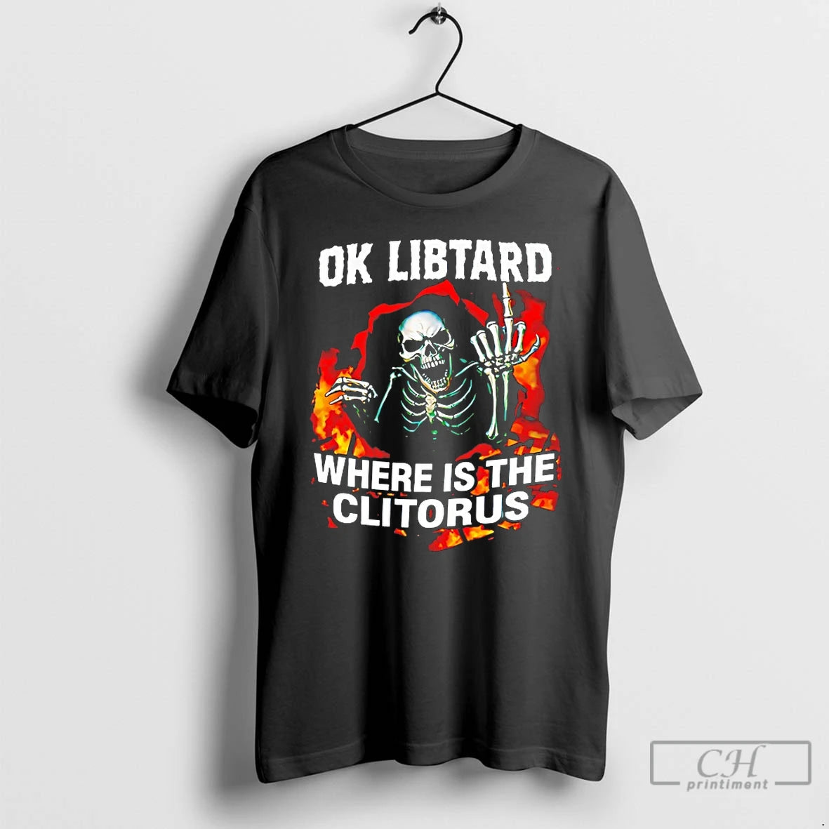 Premium Ok Libtard Where Is The Clitorus T-Shirts, Hoodie, Sweatshirt | PrintMintTees.com