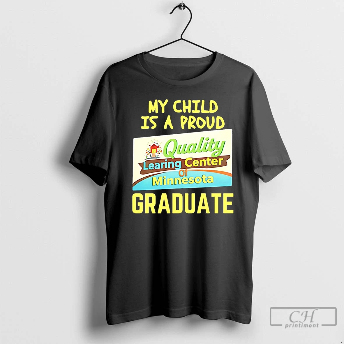 Premium Quality Learing Center My Child Is A Proud Graduate T-Shirts, Hoodie, Sweatshirt | PrintMintTees.com