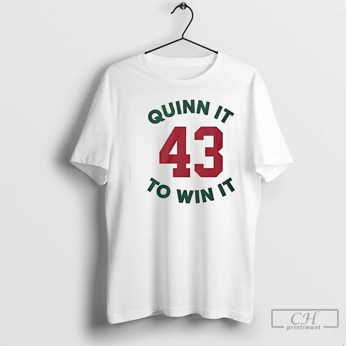 Premium Quinn It To Win It 43 T-Shirts, Hoodie, Sweatshirt | PrintMintTees.com