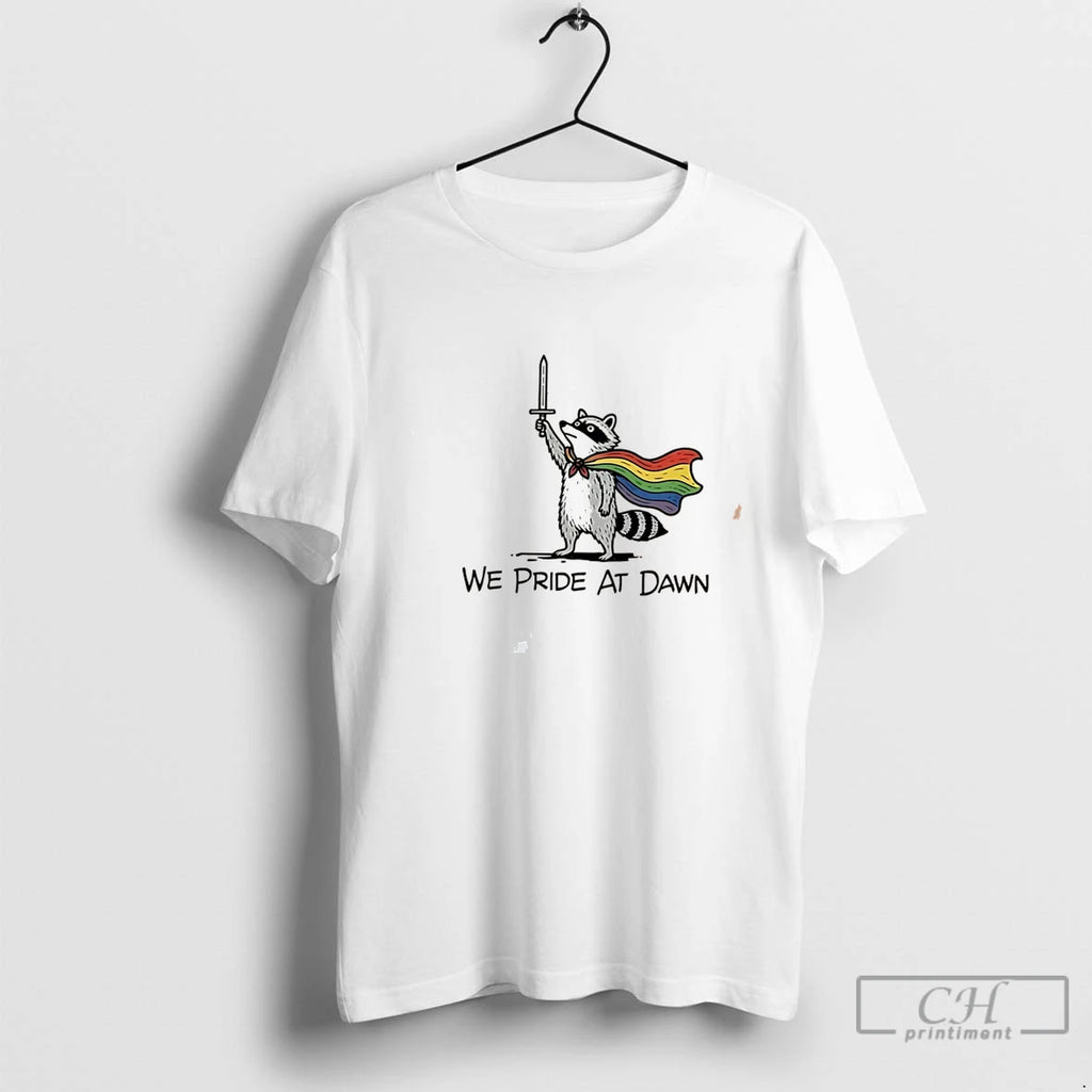 Premium Raccoon We Pride At Dawn Tee