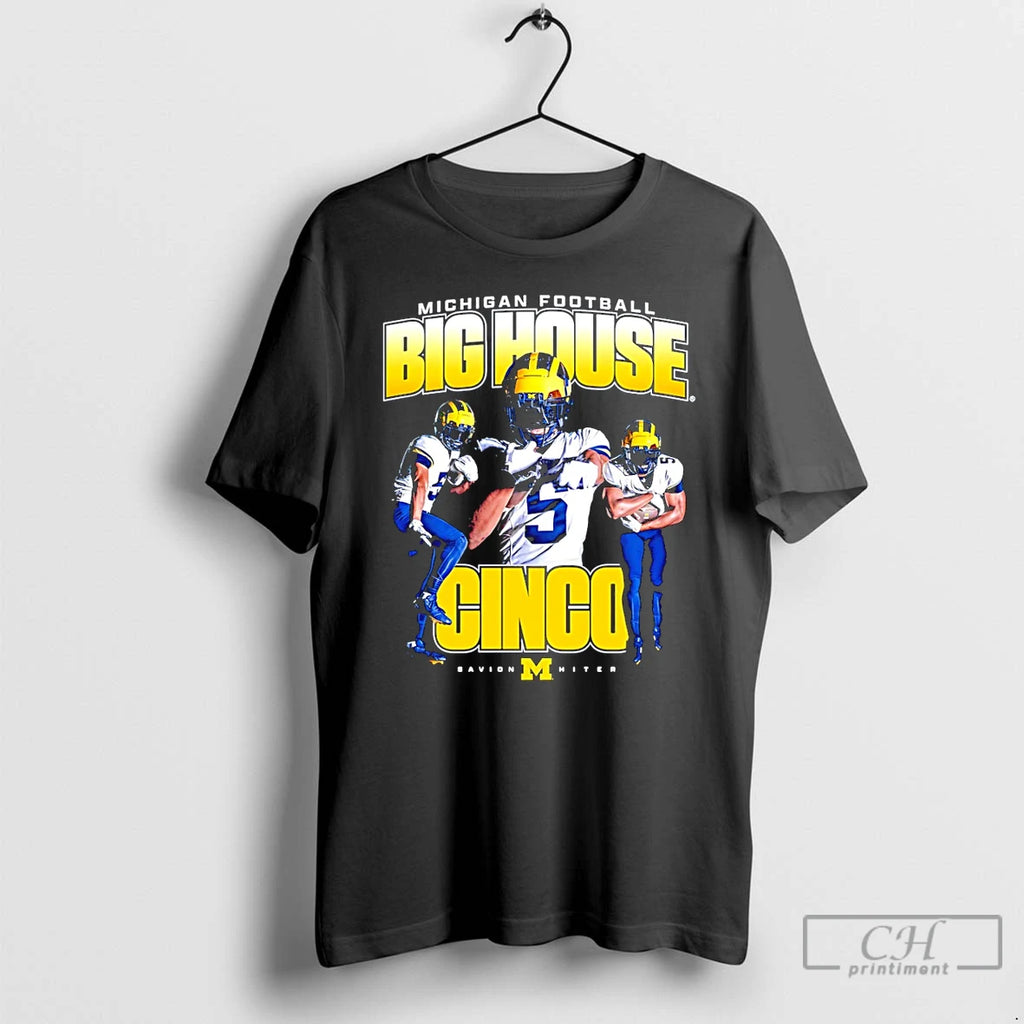 Savion Hiter Big House Cinco Michigan Wolverines T-Shirts, Hoodie, Sweatshirt
