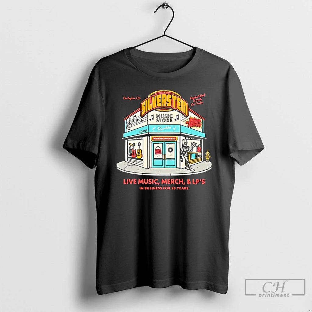 Premium Silverstein Music Store Live Mussic In Business For 25 Years T-Shirts, Hoodie, Sweatshirt | PrintMintTees.com