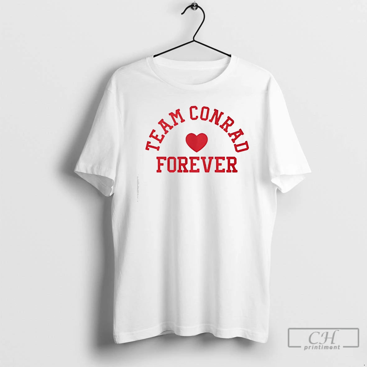 Premium Team Conrad Forever T-Shirts, Hoodie, Sweatshirt | PrintMintTees.com