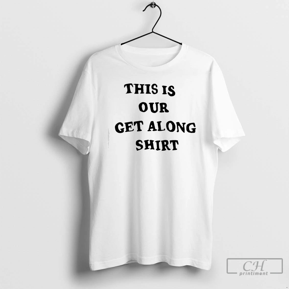 Premium This Is Our Get Along T-Shirts, Hoodie, Sweatshirt | PrintMintTees.com