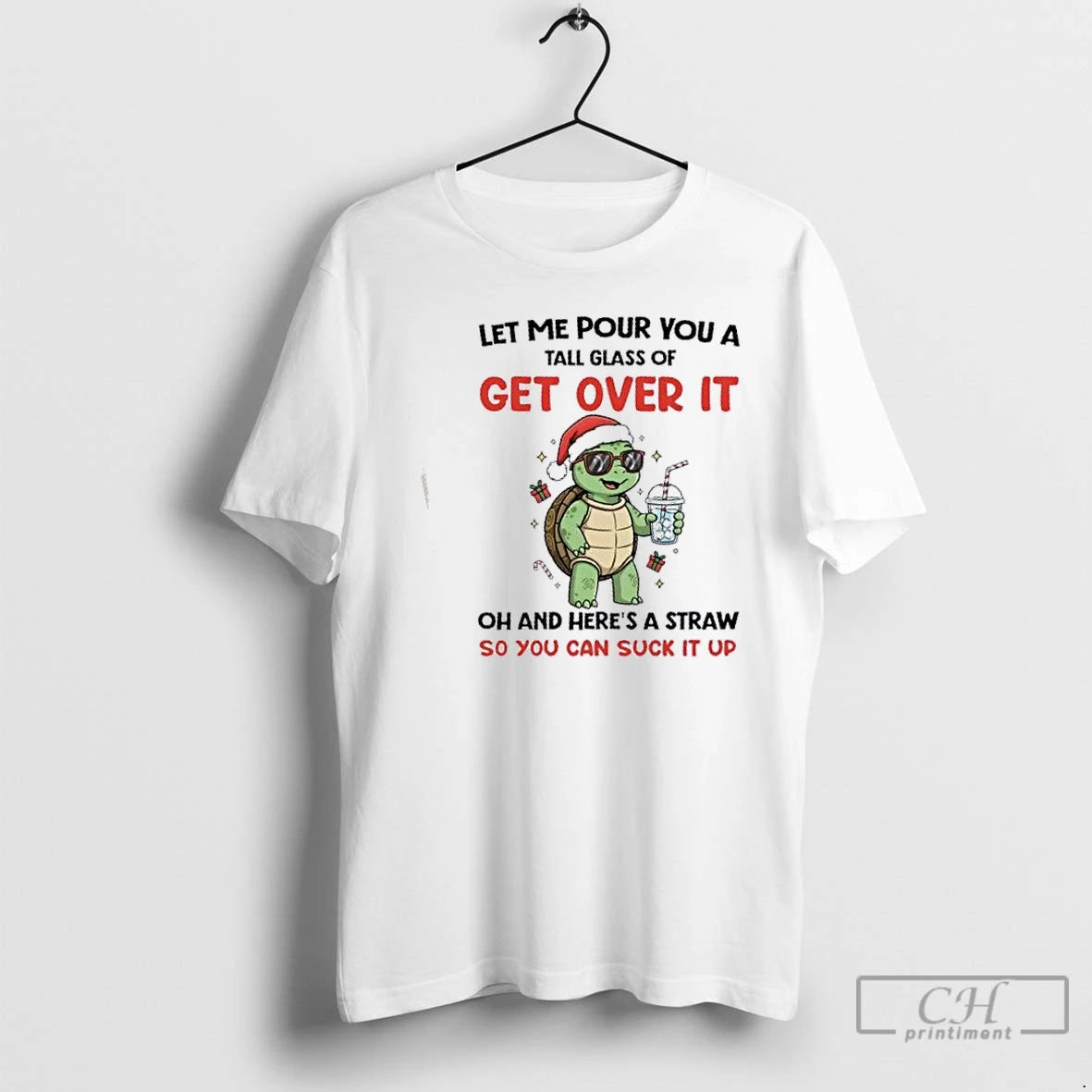 Premium Turtle Let Me Pour You A Tall Glass Of Get Over It Oh And T-Shirts, Hoodie, Sweatshirt | PrintMintTees.com