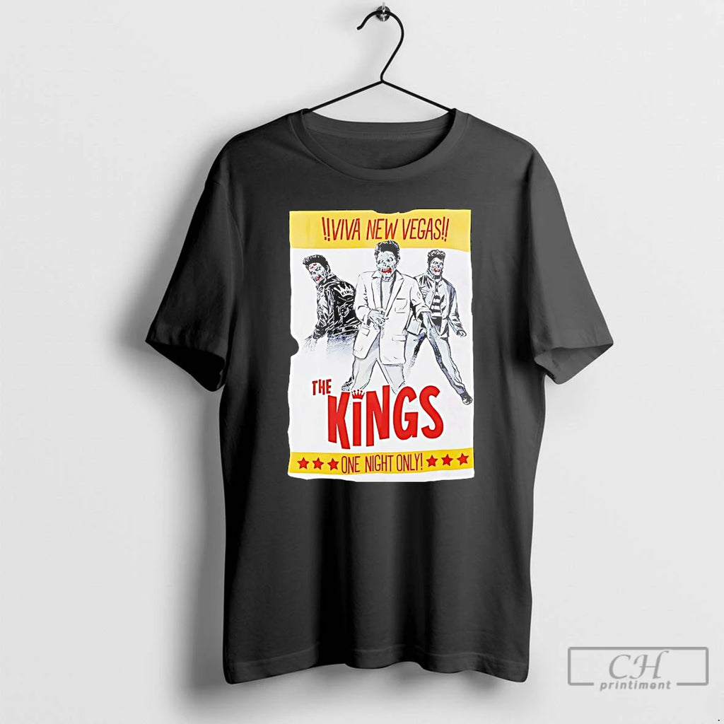 Premium Viva New Vegas The Kings One Night Only T-Shirts, Hoodie, Sweatshirt | PrintMintTees.com