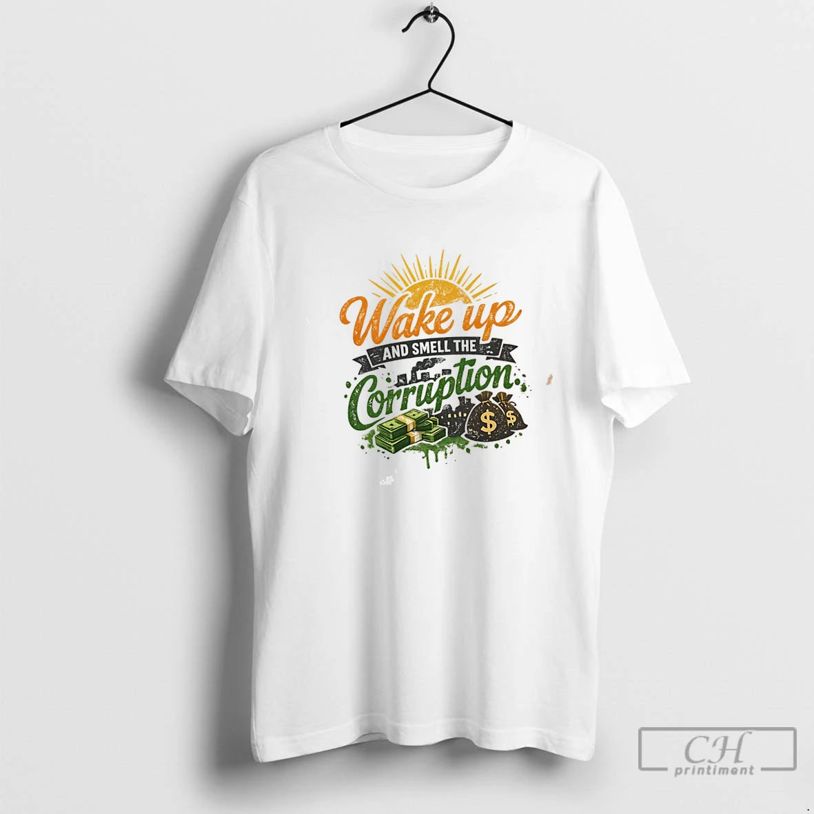 Premium Wake Up And Smell The Corruption Sunset And Money Illustration Tee T Shirts Sweater