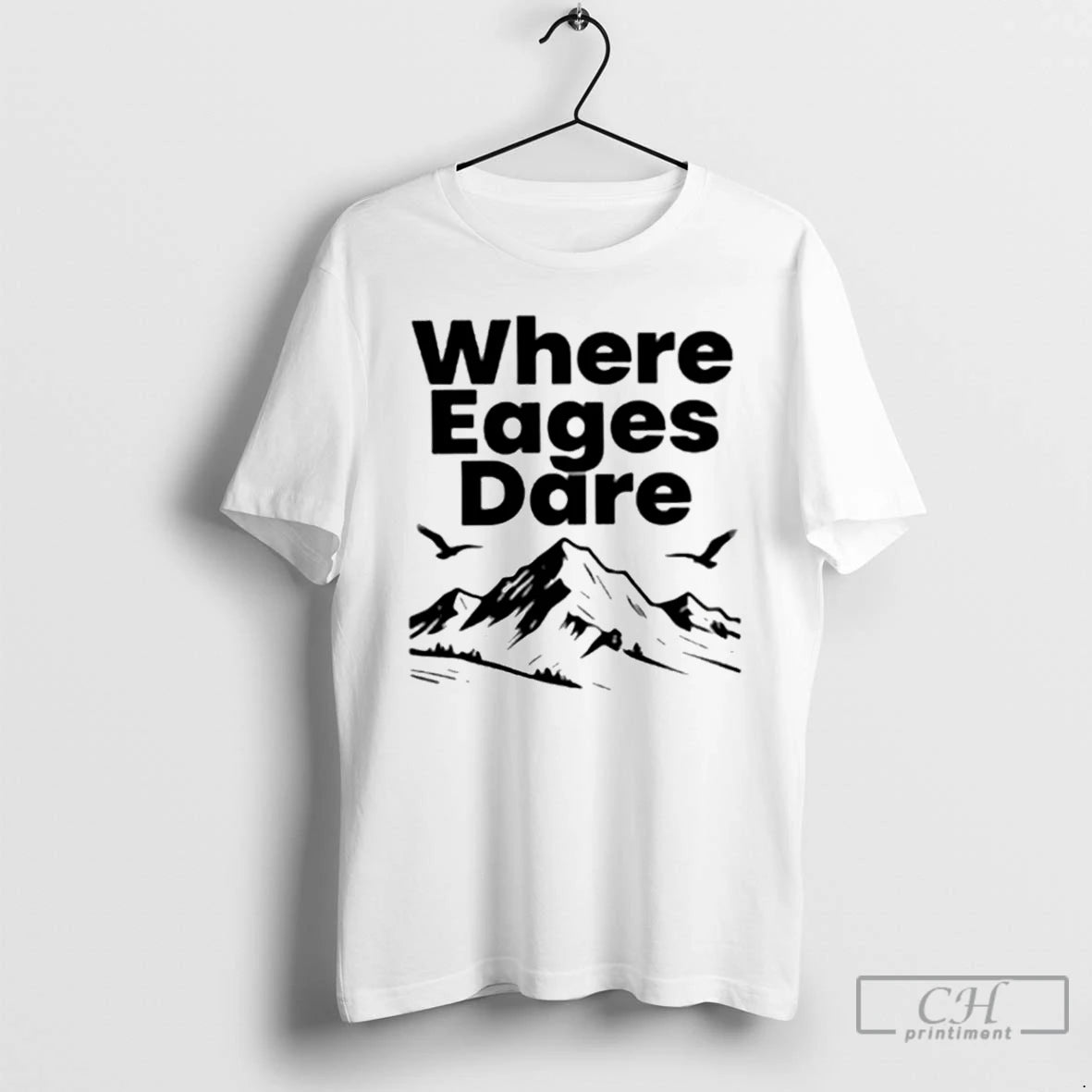 Premium Where Eages Dare T-Shirts, Hoodie, Sweatshirt | PrintMintTees.com
