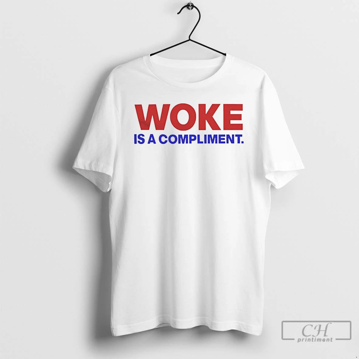 Premium Woke Is A Compliment Text T-Shirts, Hoodie, Sweatshirt | PrintMintTees.com