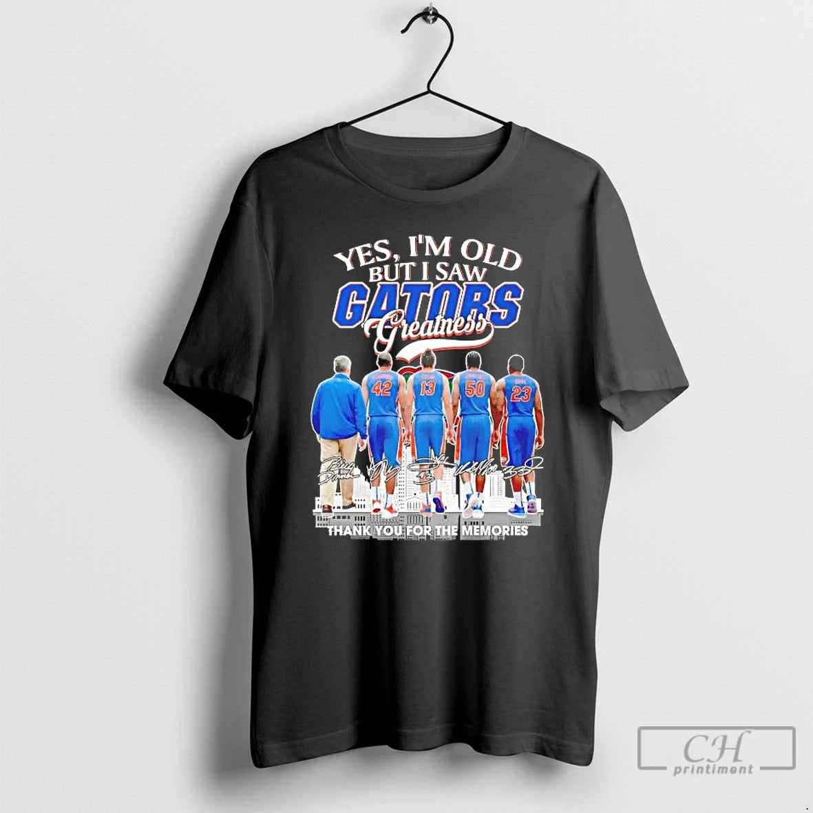 Premium Yes Im Old But I Saw Gators Greatness Team Players T-Shirts, Hoodie, Sweatshirt | PrintMintTees.com