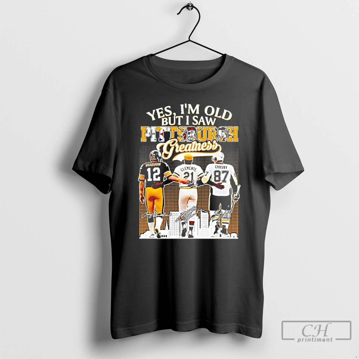 Premium Yes Im Old But I Saw Pittsburgh Sports Teams Greatness T-Shirts, Hoodie, Sweatshirt | PrintMintTees.com