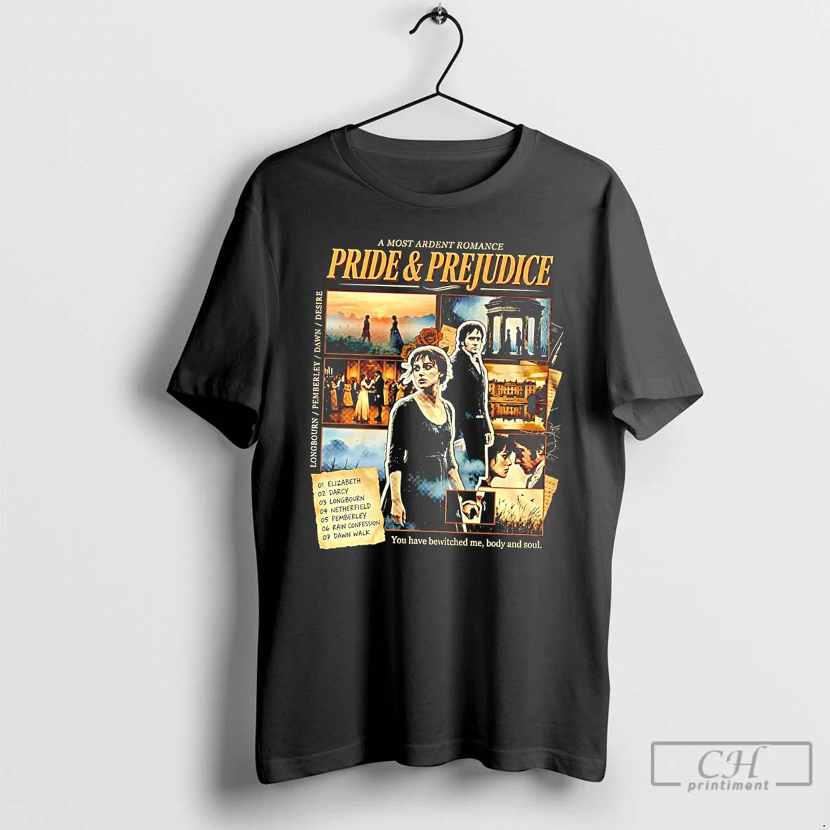 Premium You Have Bewitched Me Body And Soul Pride Prejudice Tee